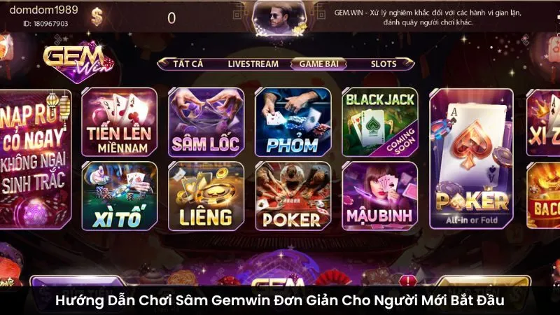 Hướng Dẫn Chơi Sâm Gemwin Đơn Giản Cho Người Mới Bắt Đầu