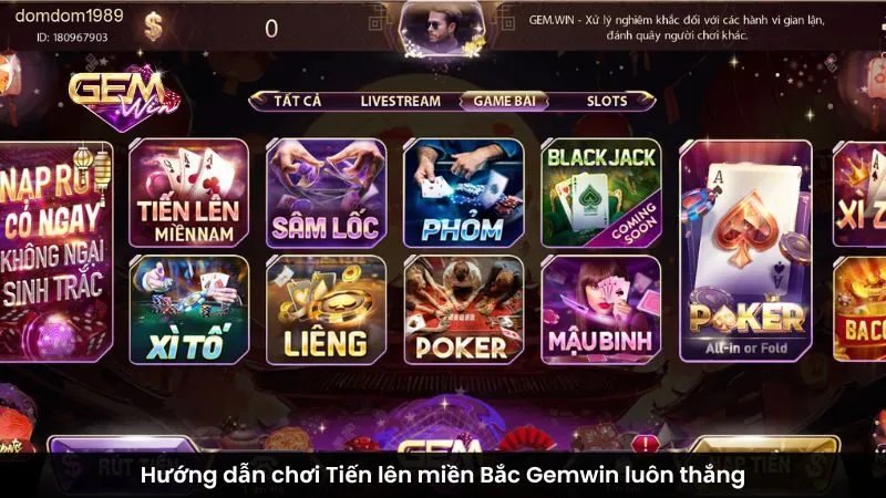 Hướng dẫn chơi Tiến lên miền Bắc Gemwin luôn thắng